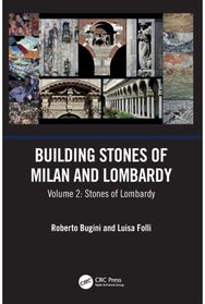 Building Stones of Milan and Lombardy Volume 2: Stones of
