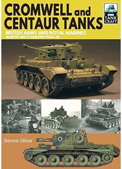 Cromwell and Centaur British Army and