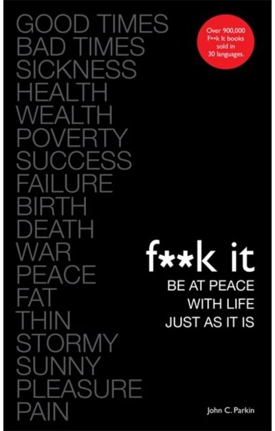 Fuck It: Be at Peace
