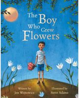 Boy Who Grew Flowers