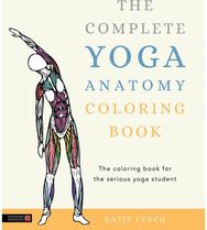 Complete Yoga Anatomy Coloring Book