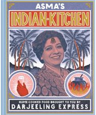 Asma's Indian Kitchen Home-cooked food brought to you by Darjeeling Express