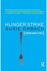 Hunger Strike The Anorectic's