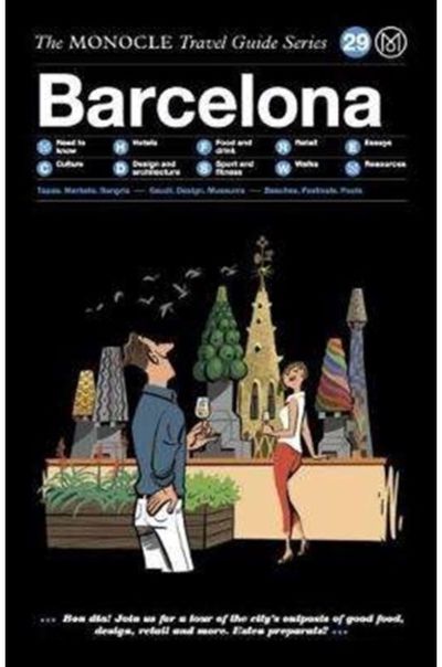 Barcelona The Monocle Travel