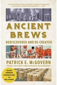 Ancient Brews Rediscovered and Re-created