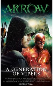 Arrow: A Generation of Vipers