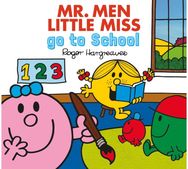 Mr. Men Little Miss go to School