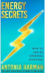 Energy Secrets How to Live to Your