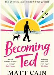 Becoming Ted The joyful and