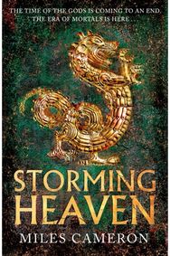 Storming Heaven The Age of Bronze: Book 2