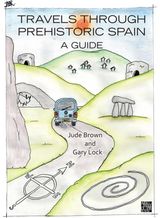 Travels through Prehistoric Spain: A Guide