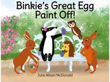 Binkies Great Egg Paint Off!: Binkie and Friends' Adventures