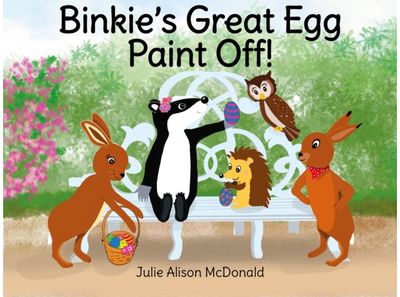 Binkies Great Egg Paint Off!: Binkie and Friends' Adventures