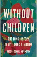 Without Children The Long History of