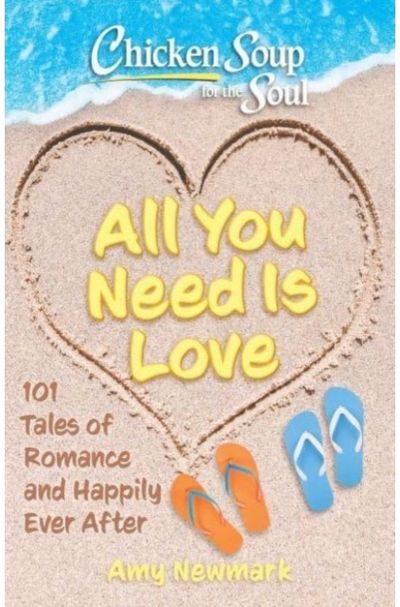 Chicken Soup for the 101 Tales of Romance