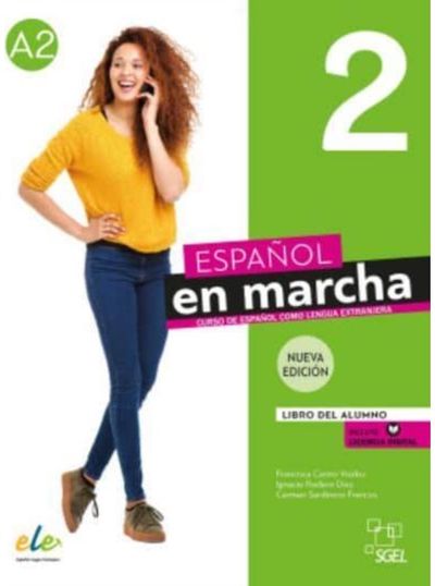 Espanol en marcha 2 - Libro del alumno + licencia digital. A2. Nueva edicion