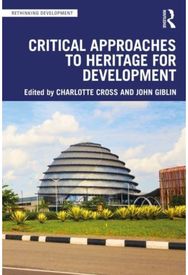 Critical Approaches to Heritage for Development