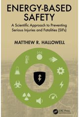 Energy-Based Safety: A Scientific Approach to Preventing Serious Injuries and Fatalities (SIFs)