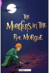 Murders in the Rue Morgue - Foxton Reader Level-2 (600 Headwords A2/B1) with free online AUDIO