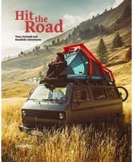 Hit the Road Vans, Nomads and Roadside Adventures
