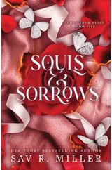 Souls and Sorrows: A Dark and Spicy Romance Inspired By the Eros and Psyche Myth (Monsters & Muses Book 5)