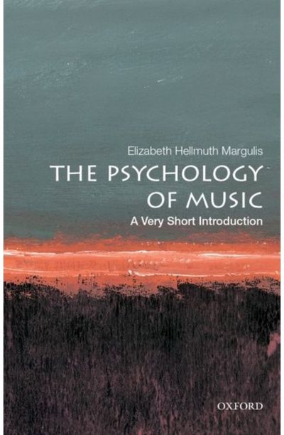 Psychology of Music A Very Short