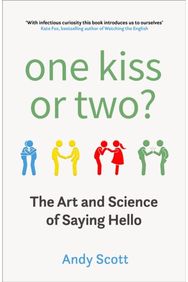 One Kiss or Two? The Art and Science of Saying Hello