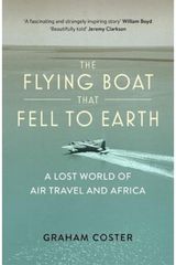 Flying Boat That A Lost World of Air