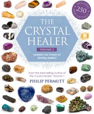 Crystal Healer: Volume 2 Harness the Power of Crystal Energy. Includes 250 New Crystals