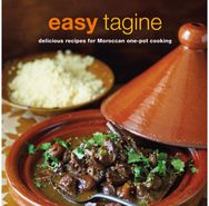 Easy Tagine Delicious Recipes for Moroccan One-Pot Cooking