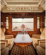 Orient Express The Story of a