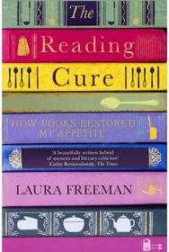 Reading Cure How Books Restored My Appetite