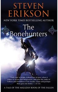 Bonehunters Book Six of The Malazan Book of the Fallen