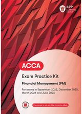 ACCA Financial Management: Exam Practice Kit