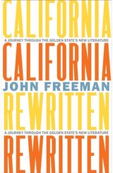 California Rewritten: A Journey Through the Golden State's New Literature