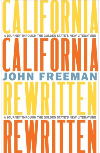 California Rewritten: A Journey Through the Golden State's New Literature
