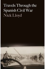 Travels Through the Spanish Civil War