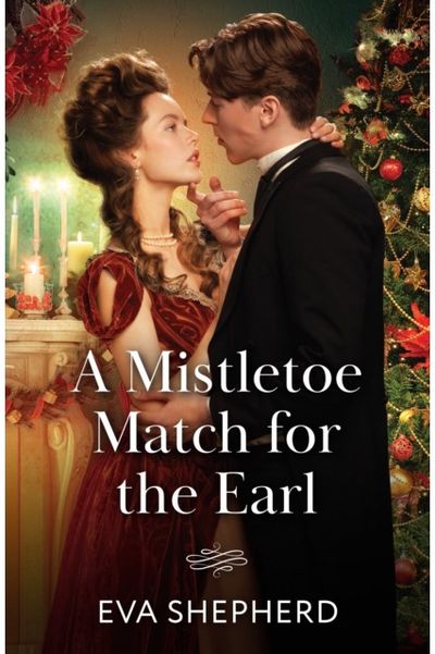 Mistletoe Match For The Earl