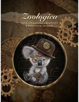 Zoologica: Your Steampunk Creativity & Pendulum Journal