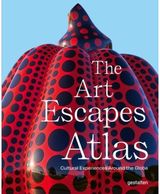 Art Escapes Atlas: Cultural Experiences Around the Globe