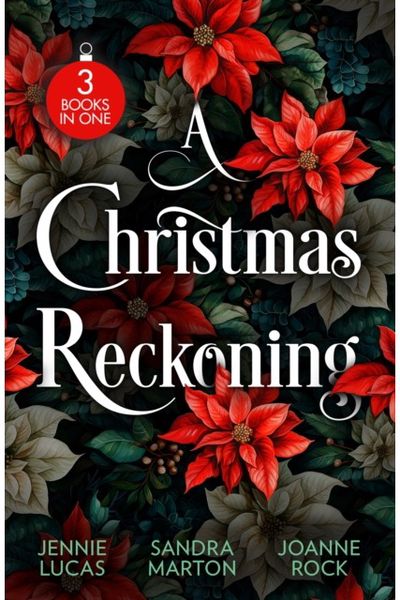Christmas Reckoning: The Christmas Love-Child (Snow, Satin and Seduction) / the Sicilian's Christmas Bride / the Rival