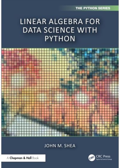 Linear Algebra for Data Science with Python