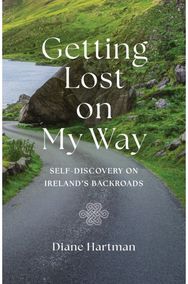 Getting Lost On My Way: Self-Discovery on Ireland's Backroads