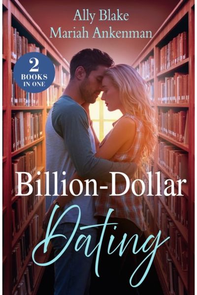 Billion-Dollar Dating: Fake Dating the Italian Heir (Italians of Vermillion) / Cinderella's Bargain with the Billionaire