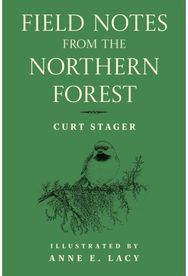 Field Notes from the Northern Forest