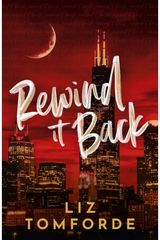 Rewind It Back: The brand new 2025 sports romance from the bestselling author of MILE HIGH: with second-chance romance, found family, and a lot of spice…