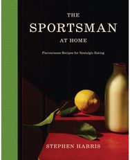 Sportsman at Home: Flavoursome Recipes for Nostalgic Eating