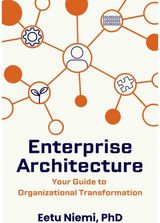 Enterprise Architecture: Your Guide to Organizational Transformation