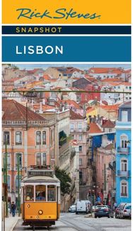Rick Steves Snapshot Lisbon (7th Edition)