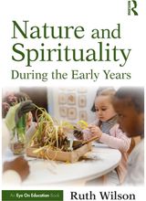 Nature and Spirituality During the Early Years